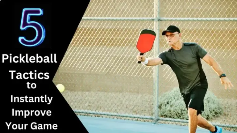 5 Pickleball Tactics