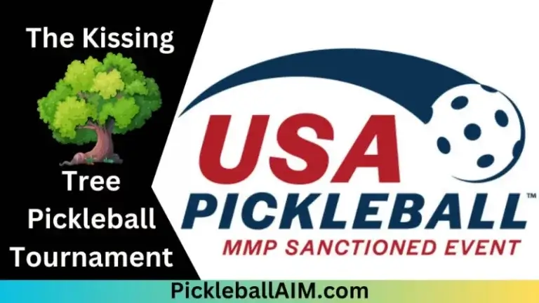 The Kissing Tree Pickleball Tournament